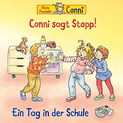 82: Conni sagt Stopp/Ein Tag in der Schule