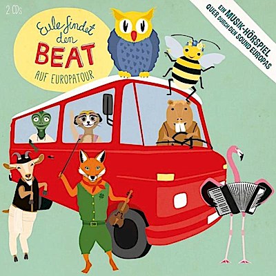 Eule findet den Beat 2: Auf Europatour