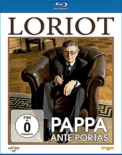 Loriot: Pappa Ante Portas