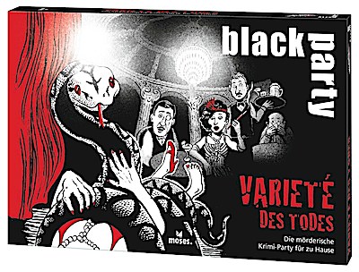 black party: Varieté des Todes (Die mörderische Dinner-Party