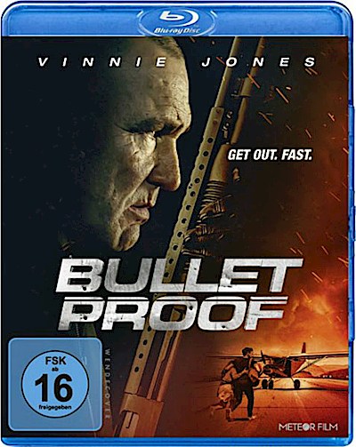 Bulletproof - Get out. Fast. (BR)  Min: 91/DD5.1/WS