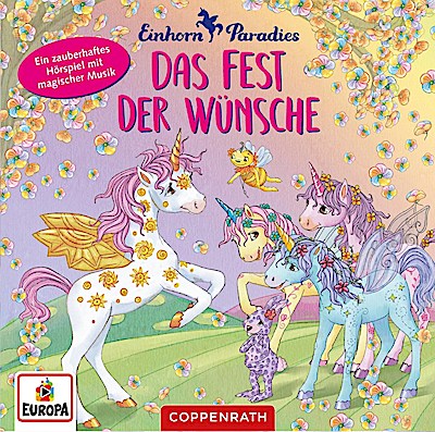 Einhorn-Paradies 3  - Das Fest der Wünsche