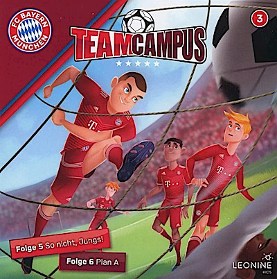 FC Bayern Team Campus. Tl.3, 1 Audio-CD