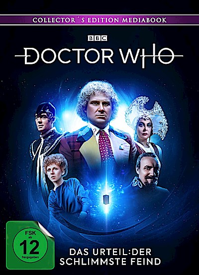 Doctor Who - 6. Doktor: Das Urteil - Der schlimmste Feind (
