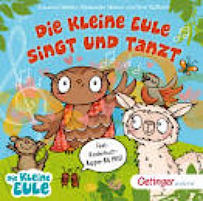 Die kleine Eule singt und tanzt (Das 2. Liederalbum)