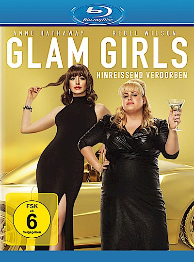 Glam Girls - Hinreißend verdorben