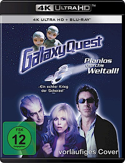 Galaxy Quest - Planlos durchs Weltall (4K-UHD & Blu-ray)