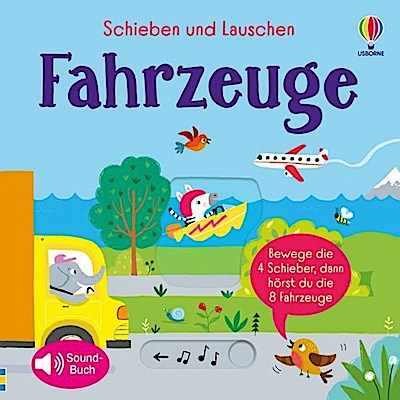 Schieben und Lauschen: Fahrzeuge (Soundbuch)