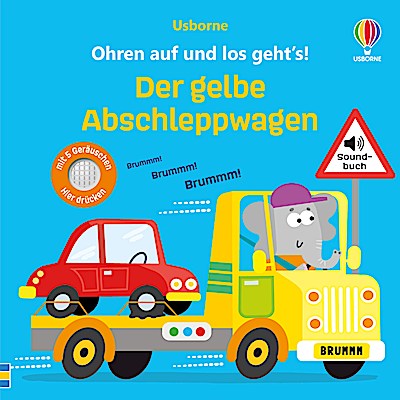 Ohren auf und los geht’s! Der gelbe Abschleppw...