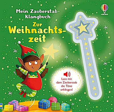 Mein Zauberstab-Klangbuch: Zur Weihnachtszeit