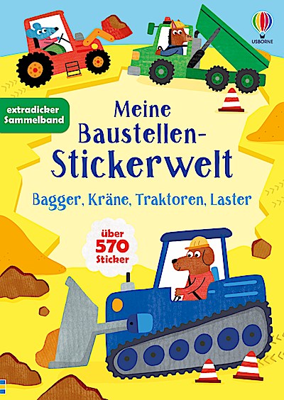 Meine Baustellen-Stickerwelt: Bagger, Kräne, T...