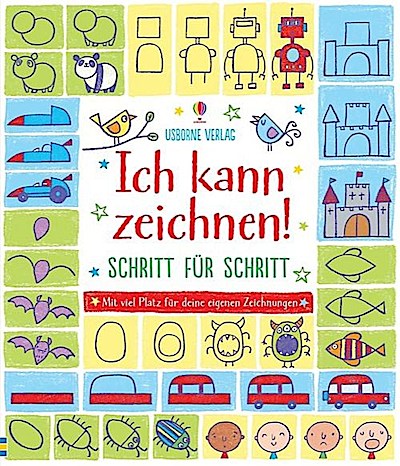 Ich kann zeichnen! - Schritt für Schritt