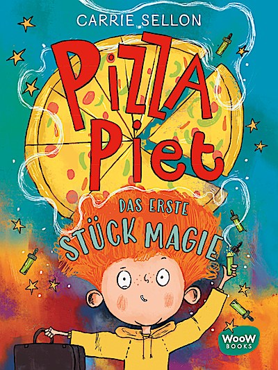 Pizza Piet: Das erste Stück Magie