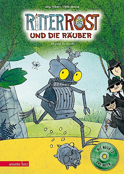 Ritter Rost 09: Ritter Rost und die Räuber (mit CD)