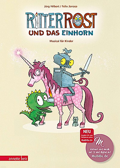 Ritter Rost 18: Ritter Rost und das Einhorn (mit CD)