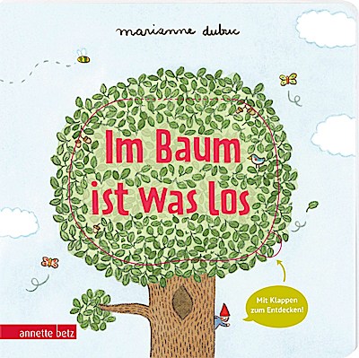 Im Baum ist was los (Bilderbuch mit Klappen)