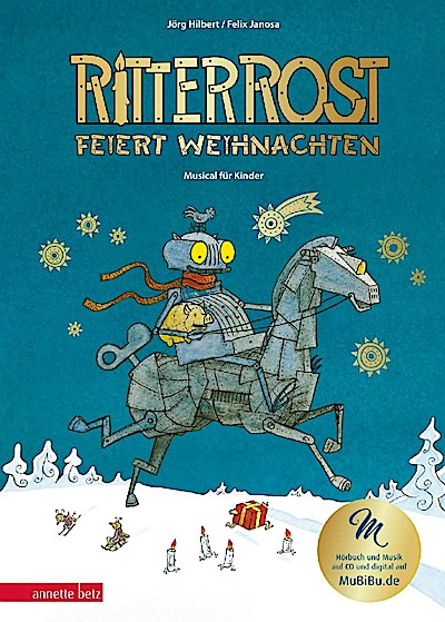 Ritter Rost 07: ...feiert Weihnachten - Goldausgabe(mit CD)