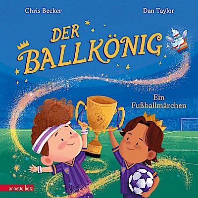 Der Ballkönig - Ein Fussballmärchen