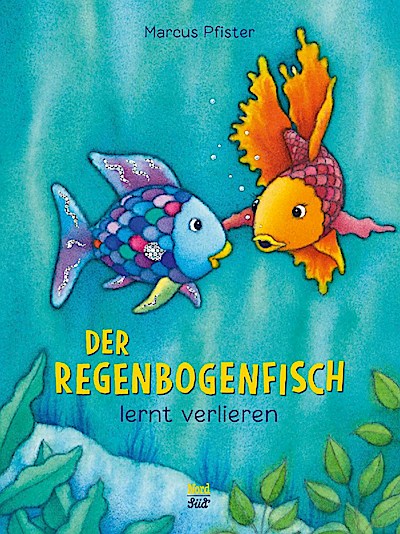 Der Regenbogenfisch (8) lernt verlieren