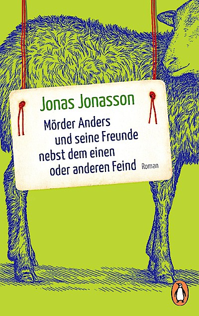 Mörder Anders und seine Freunde nebst dem einen oder and...