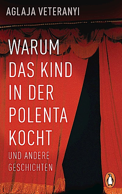 Warum das Kind in der Polenta kocht