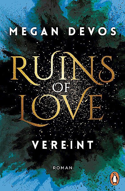 Ruins of Love. Vereint (Grace & Hayden 4)