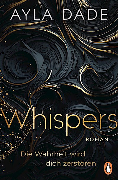WHISPERS. Die Wahrheit wird dich zerstören