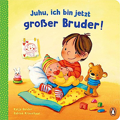 Juhu, ich bin jetzt großer Bruder! (Pappbilderbuch)