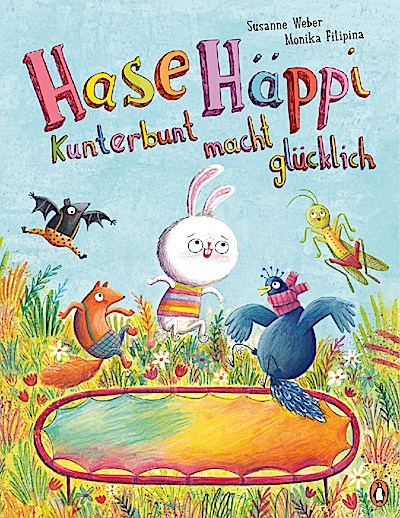 Hase Häppi – Kunterbunt macht glücklich (Bilderbuch)