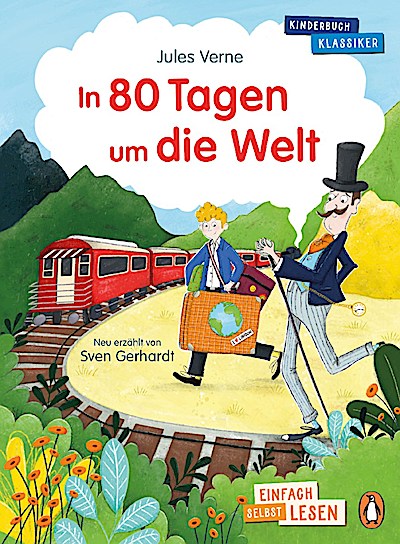 Einfach selbst lesen: In 80 Tagen um die Welt