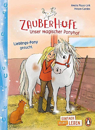 Einfach selbst lesen: Zauberhufe 3 - Lieblings-Pony gesucht