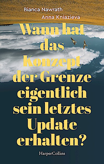 Wann hat das Konzept der Grenze eigentlich sei...