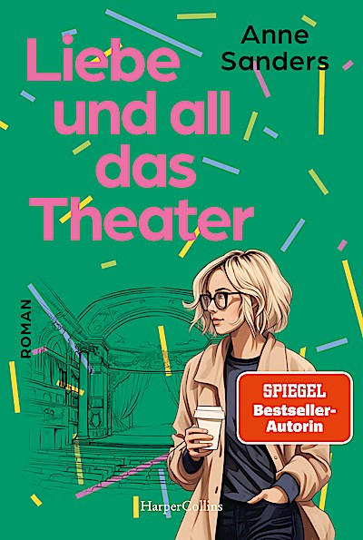 Liebe und all das Theater