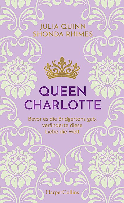Queen Charlotte – Bevor es die Bridgertons gab...