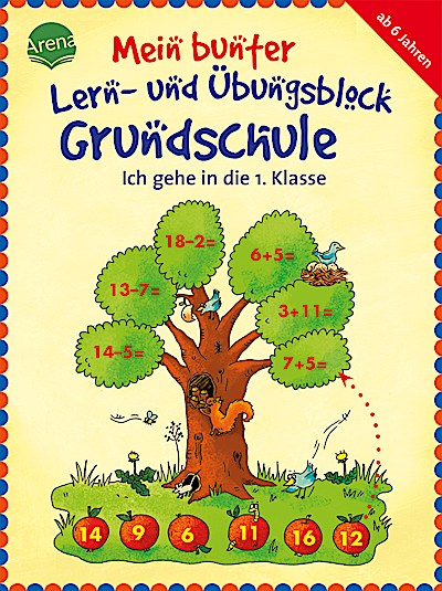 Mein bunter Lern- & Übungsblock Grundschule: Ich gehe ...