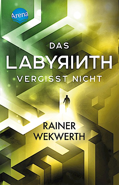 Das Labyrinth 4: Das Labyrinth vergisst nicht