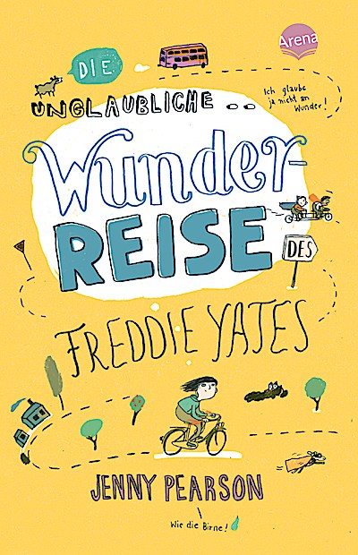 Die unglaubliche Wunderreise des Freddie Yates (TB)