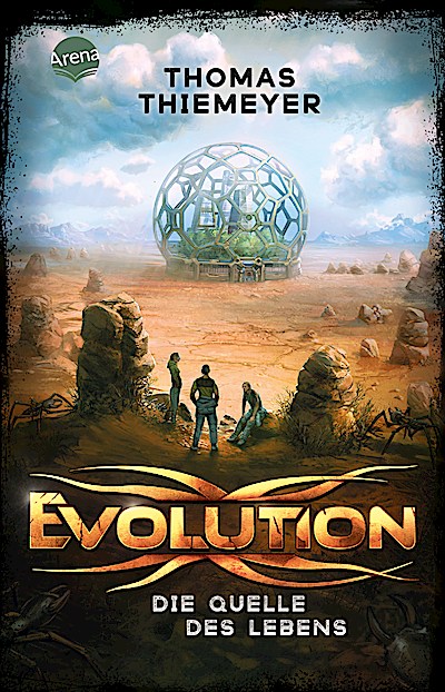 Evolution 3: Die Quelle des Lebens