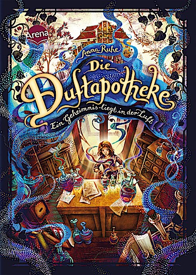 Die Duftapotheke 1: Ein Geheimnis liegt in der Luft