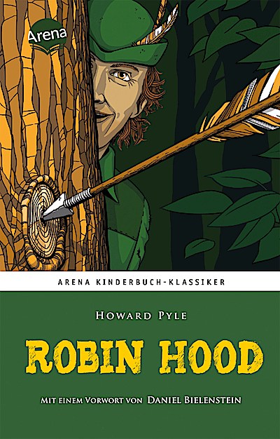Robin Hood (mit Vorwort von Daniel Bielenstein)