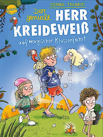Der geniale Herr Kreideweiß 3: ...auf magischer Klassenfahrt