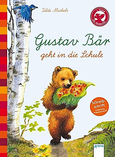 Der Bücherbär: Gustav Bär geht in die Schule