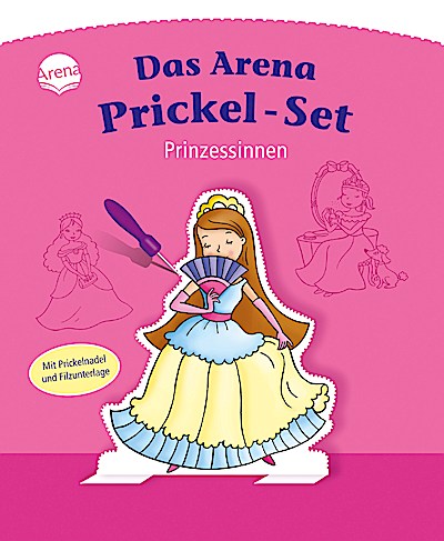 Das Arena Prickel-Set - Prinzessinnen