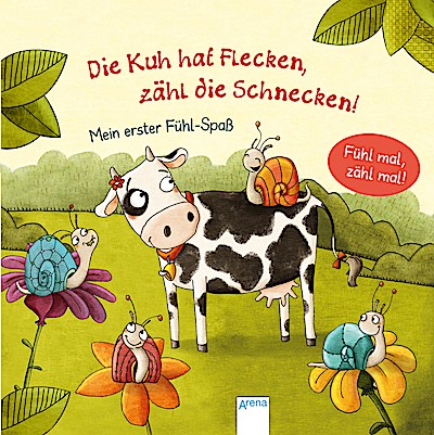 Die Kuh hat Flecken - zähl die Schnecken!