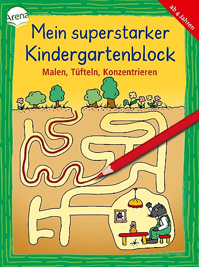 Mein superstarker KiGa-Block: Malen, Tüfteln, Konzentrieren