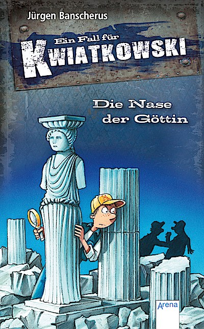 Ein Fall für Kwiatkowski 28i: Die Nase der Göttin