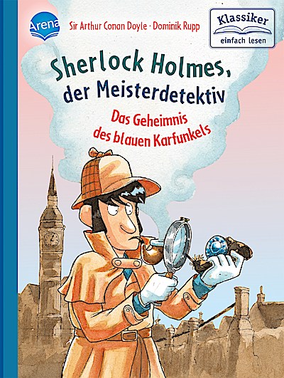 Sherlock Holmes: Das Geheimnis des blauen Karfunkels