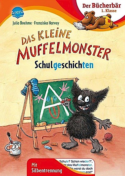 Der Bücherbär: Das kleine Muffelmonster - Schulgeschichten