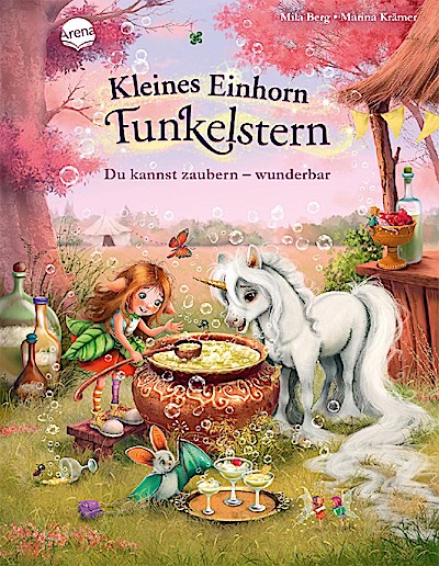 Kleines Einhorn Funkelstern 3: Du kannst zaubern - wunderbar