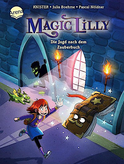 Magic Lilly 1: Die Jagd nach dem Zauberbuch
